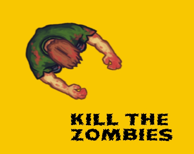 Kill The Zombie
