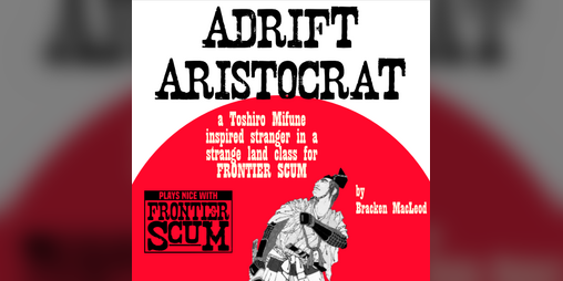 Cover image for ADRIFT ARISTOCRAT: stranger in a strange land