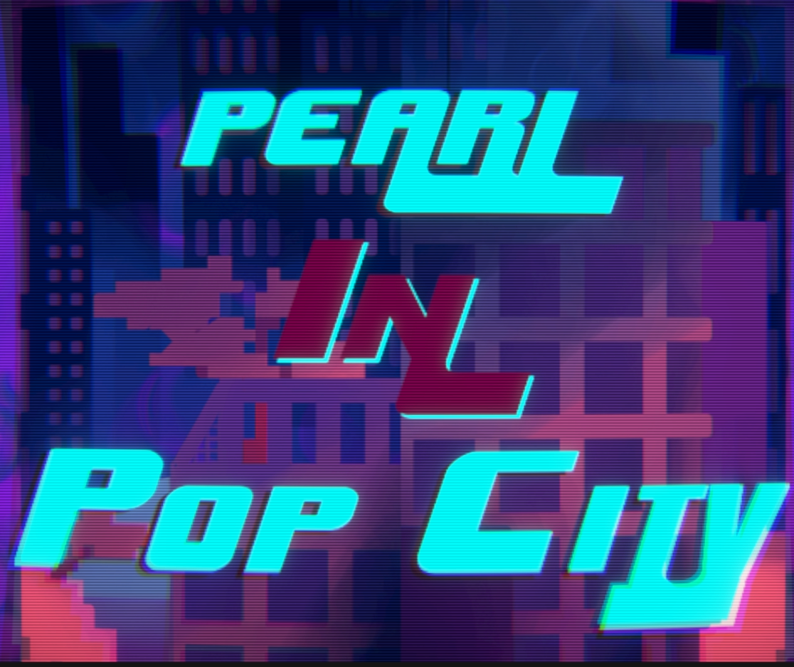 Pearl in Pop City