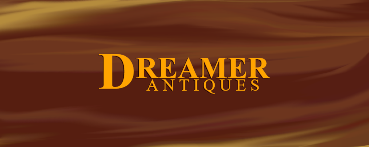 Dreamer: Antiques