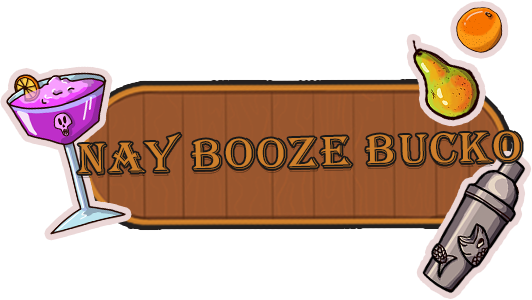 Nay Booze Bucko