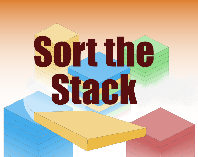 Sort The Stack by JustRoland