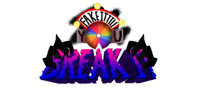 Fake It Till You Break It (VERY EARLY ACCESS