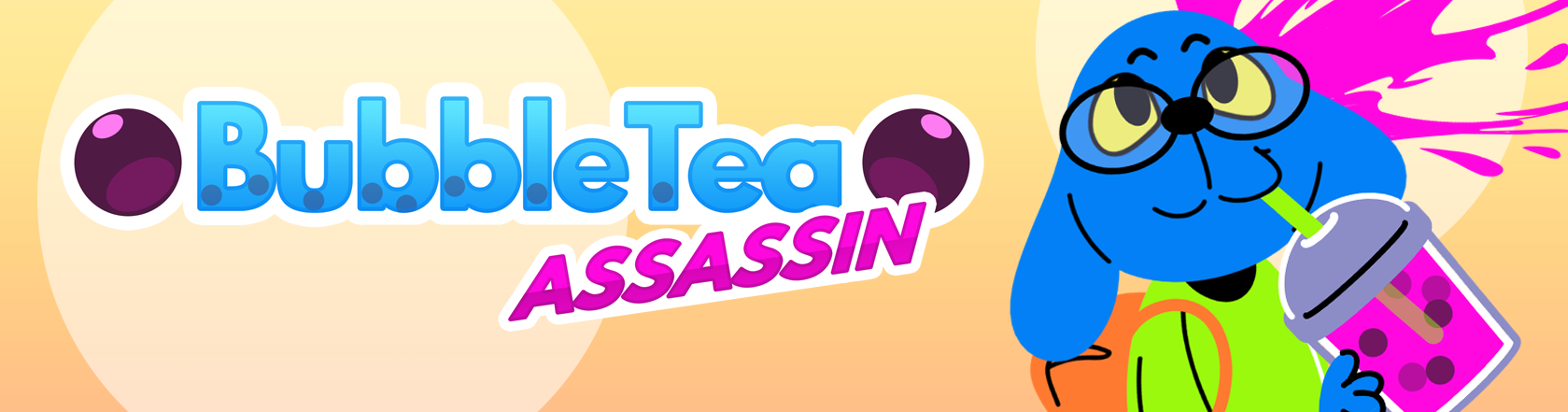 Bubble Tea Assassin