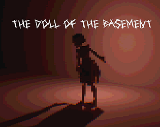 The Doll of The Basement [Free] [Other] [Windows]