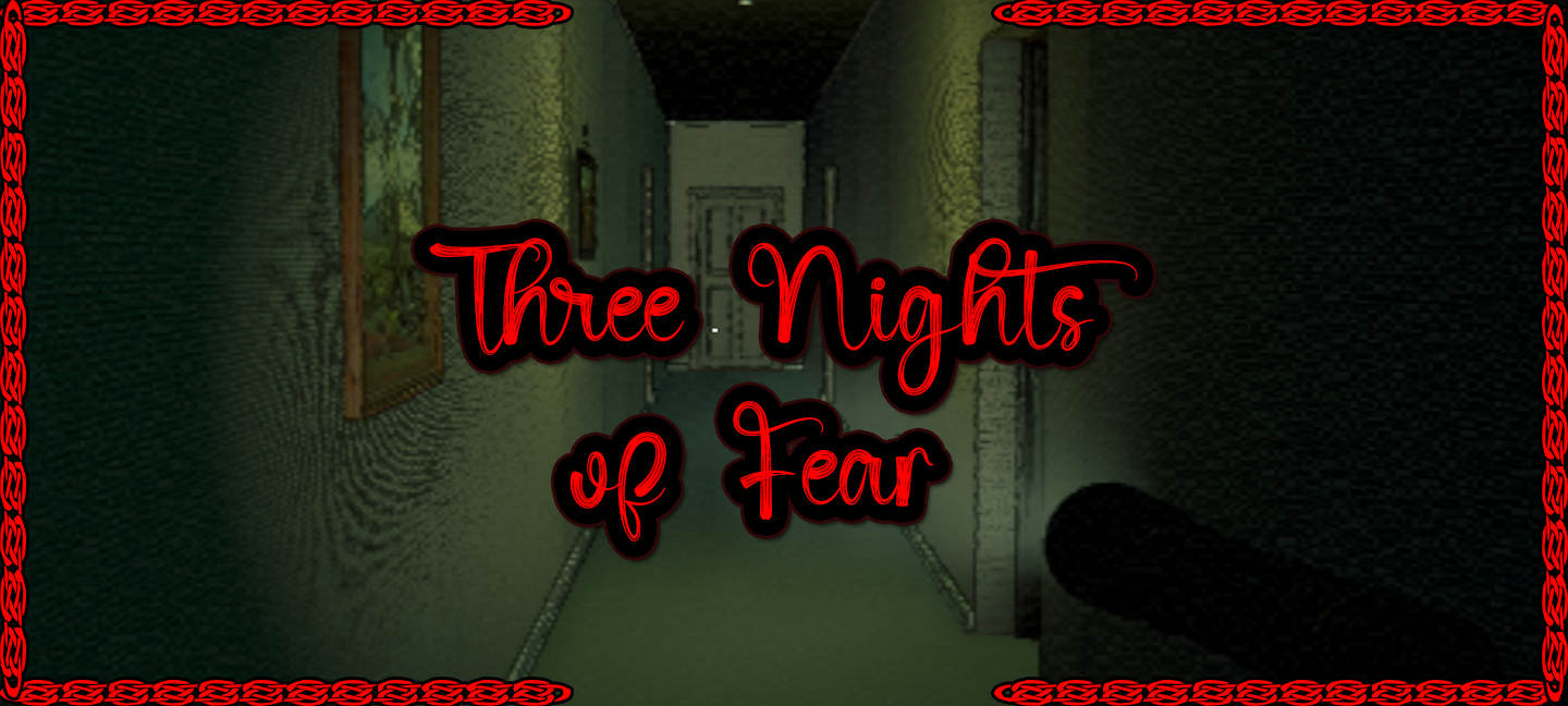 Three Nights of Fear