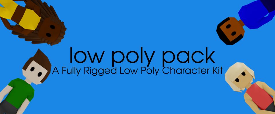 Low Poly Pack - A Rigged Character Base