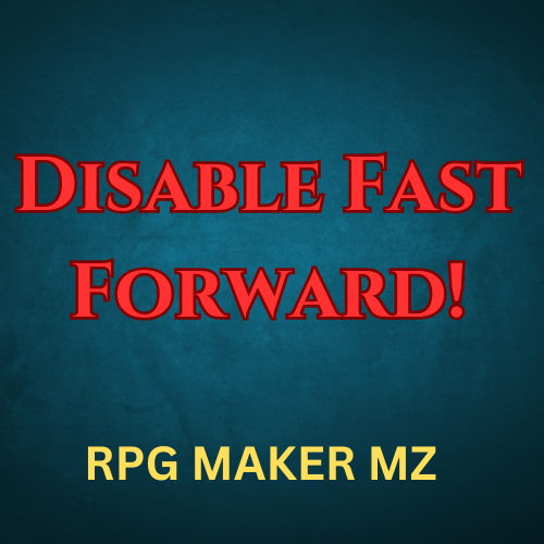 DisableFastForward Plugin For RPG MAKER MZ By Paradajz Disablefastforward plugin for rpg maker mz by paradajz