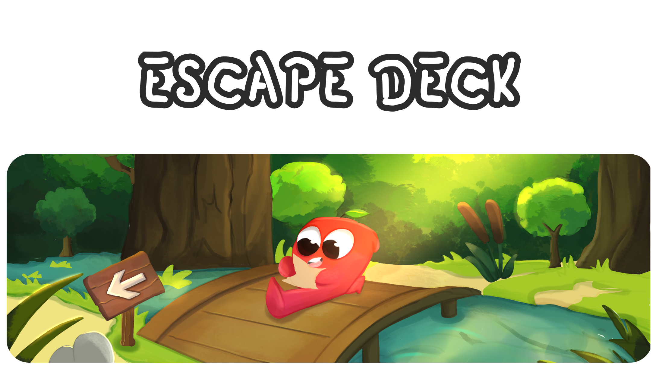 Escape Deck