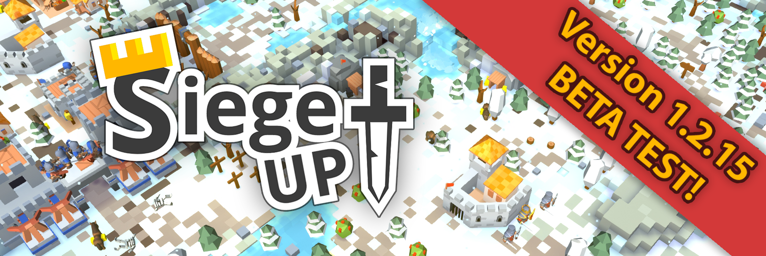 RTS Siege Up! v1.2.15 Beta