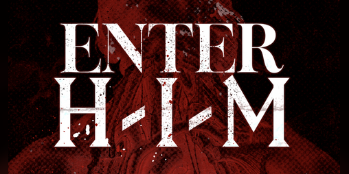 Cover image for ENTER H-I-M /\ LOVE H-I-M