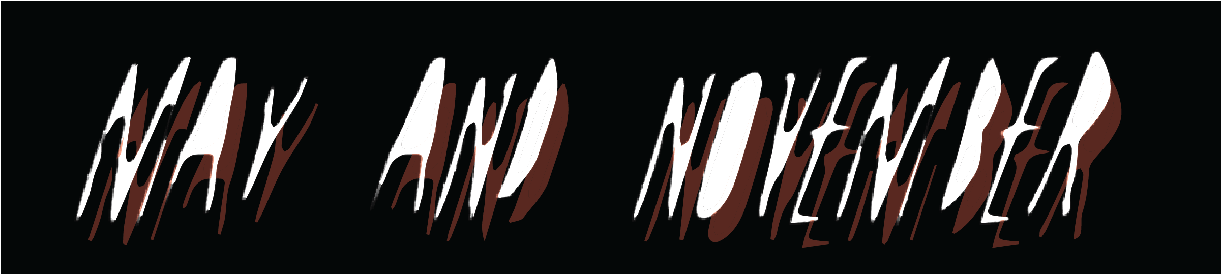 May and November