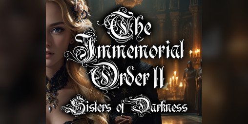 Cover image for The Immemorial Order II Sisters of Darkness