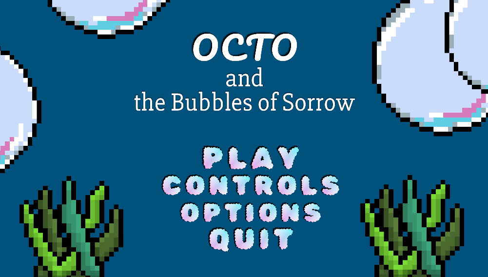 Octo and the Bubbles of Sorrow
