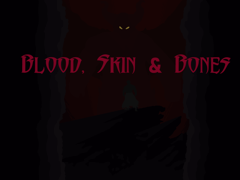 Blood, Skin & Bones