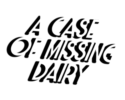 A Case Of Missing Dairy