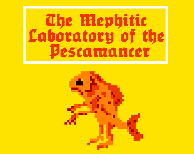 The Mephitic Laboratory Of The Pescamancer