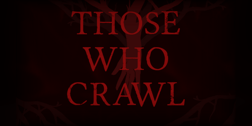 Cover image for Those Who Crawl