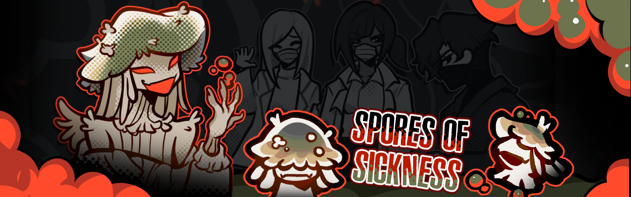 Spores of Sickness