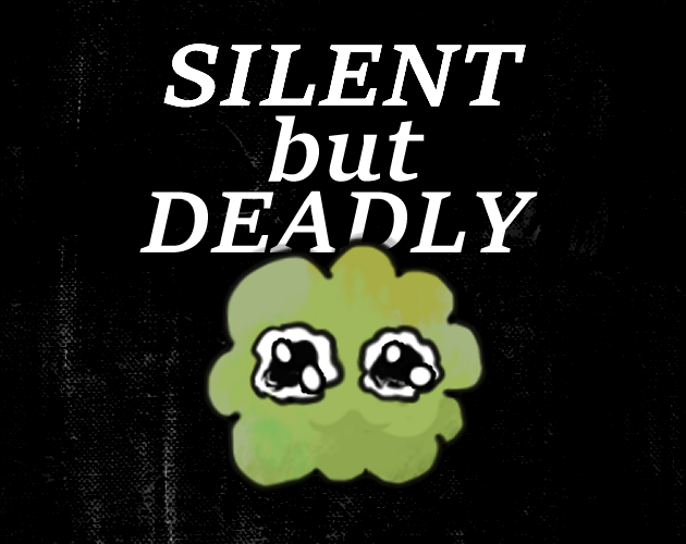 Cover image for Silent but Deadly