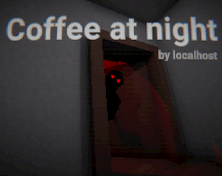 Coffee At Night [Free] [Action] [Windows]