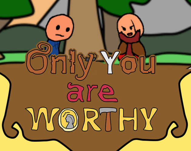 Cover image for Only You Are Worthy