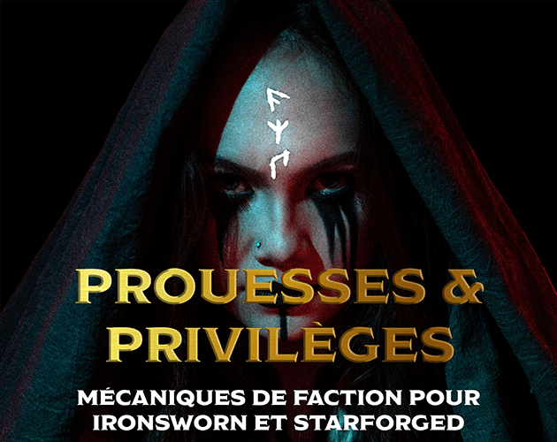 Prouesses & Privilèges