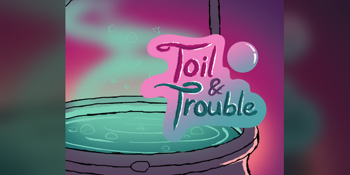 Cover image for Toil And Trouble