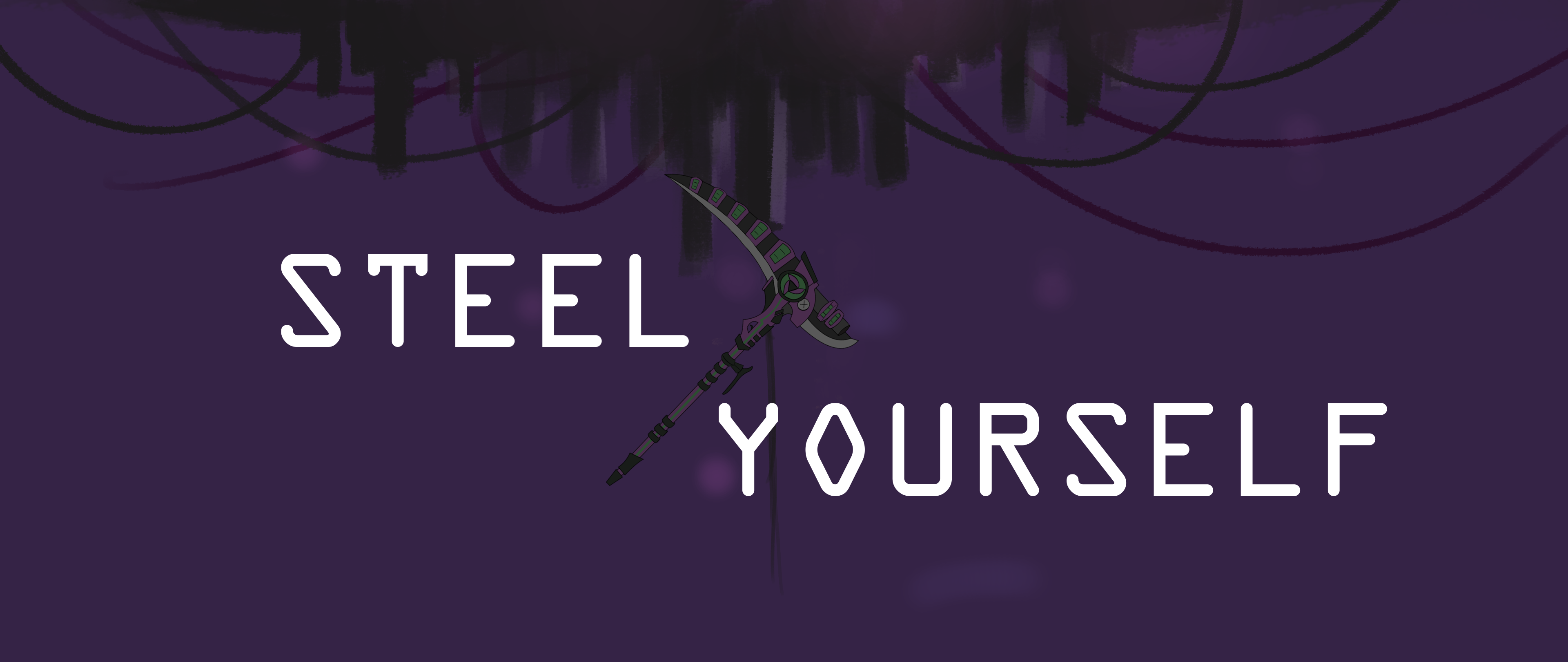 Steel yourself