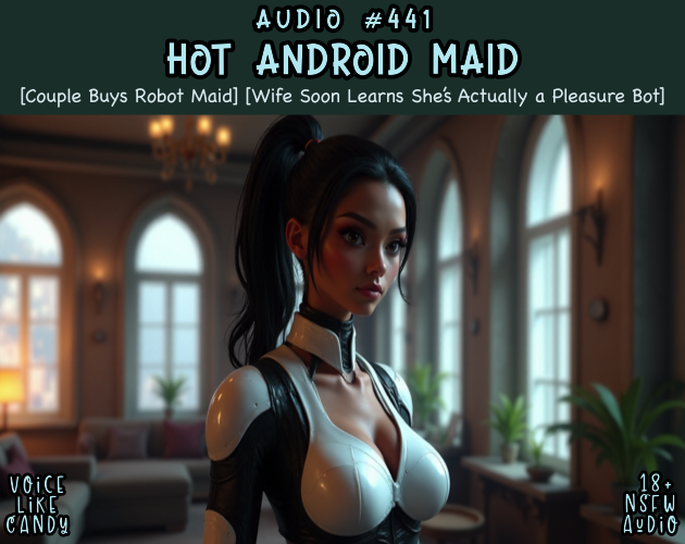 Audio #441 - Hot Android Maid