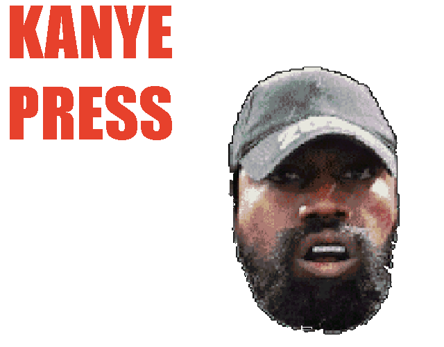 KANYE PRESS