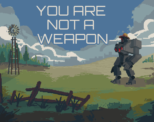 Cover image for You Are Not A Weapon