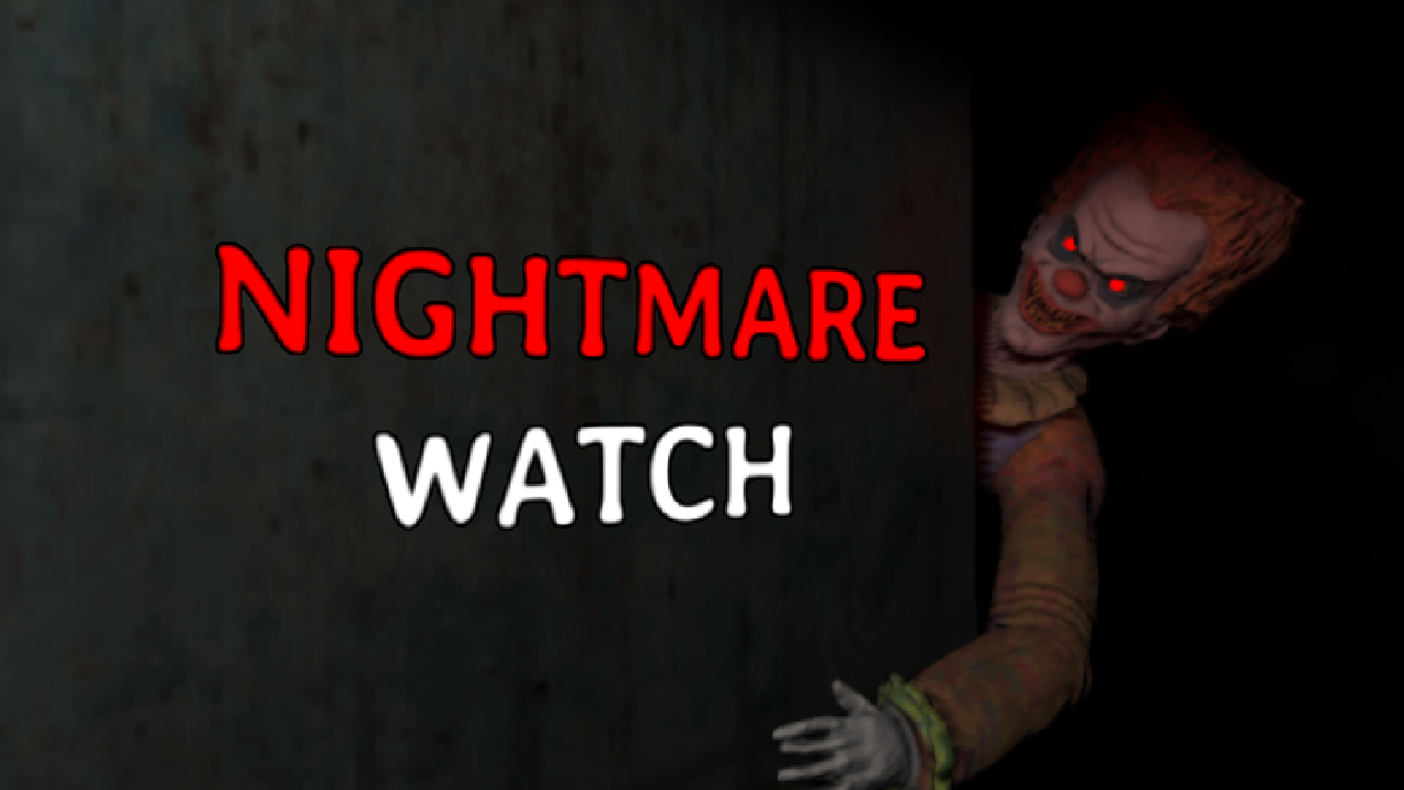 Nightmare Watch - Early Access