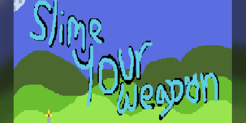 Cover image for Slime Your weapon