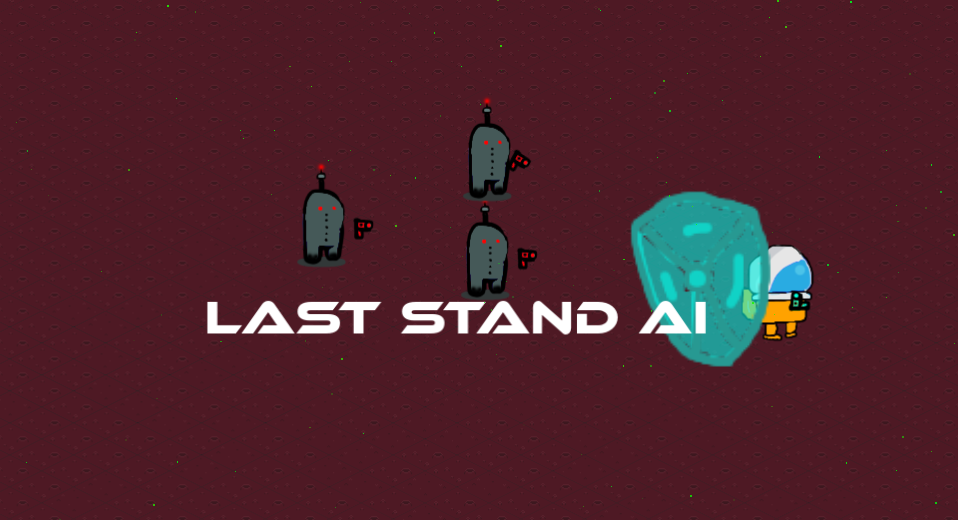 Last Stand AI