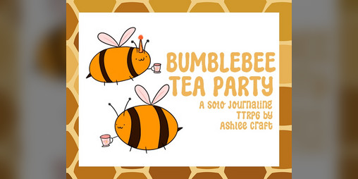 Cover image for Bumblebee Tea Party - A Solo Journaling TTRPG