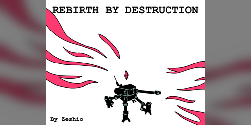 Cover image for Rebirth By Destruction