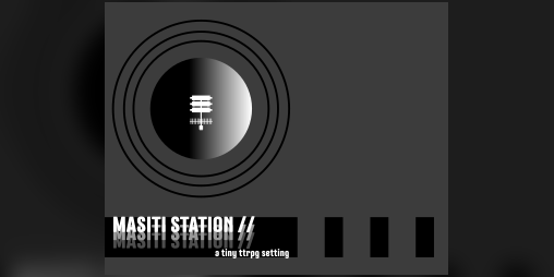Cover image for Masiti Station Tiny TTRPG Setting