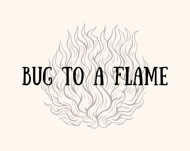 bug-to-a-flame-by-sleepyandferal-for-love-bug-jam-itch-io