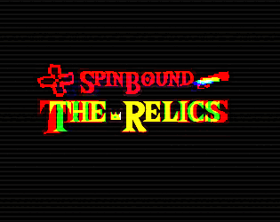 Spinbound: The Relics