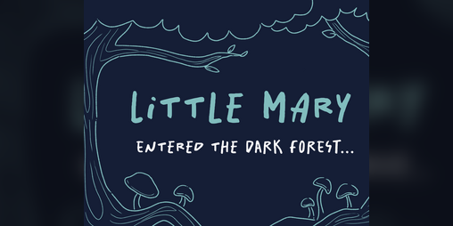 Cover image for Little mary entered the dark forest