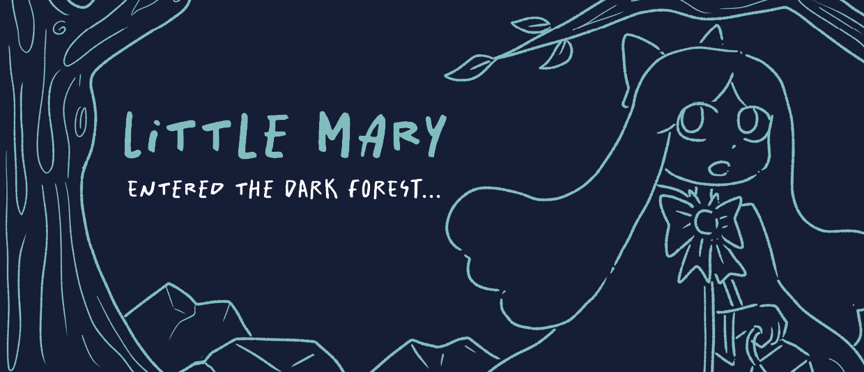 Little mary entered the dark forest