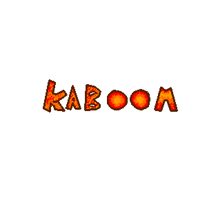 Kaboom!