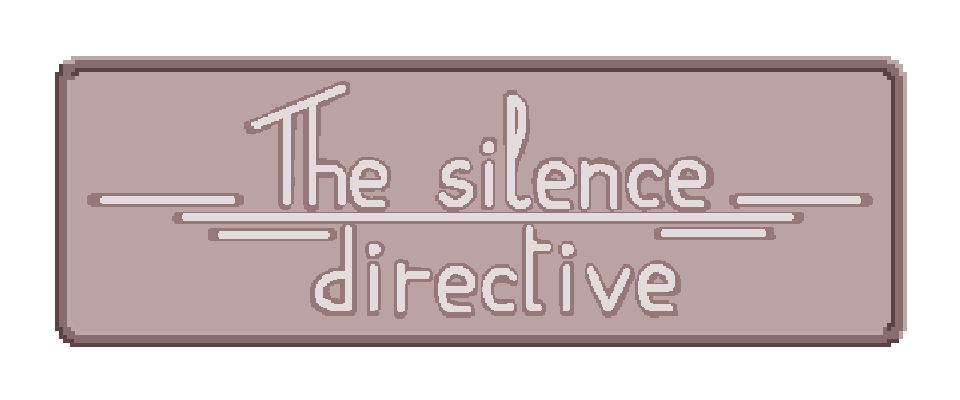 The Silence Directive