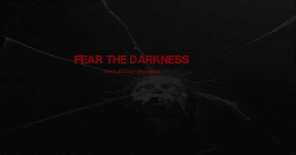 Fear the Darkness SFX pack | Vol.1