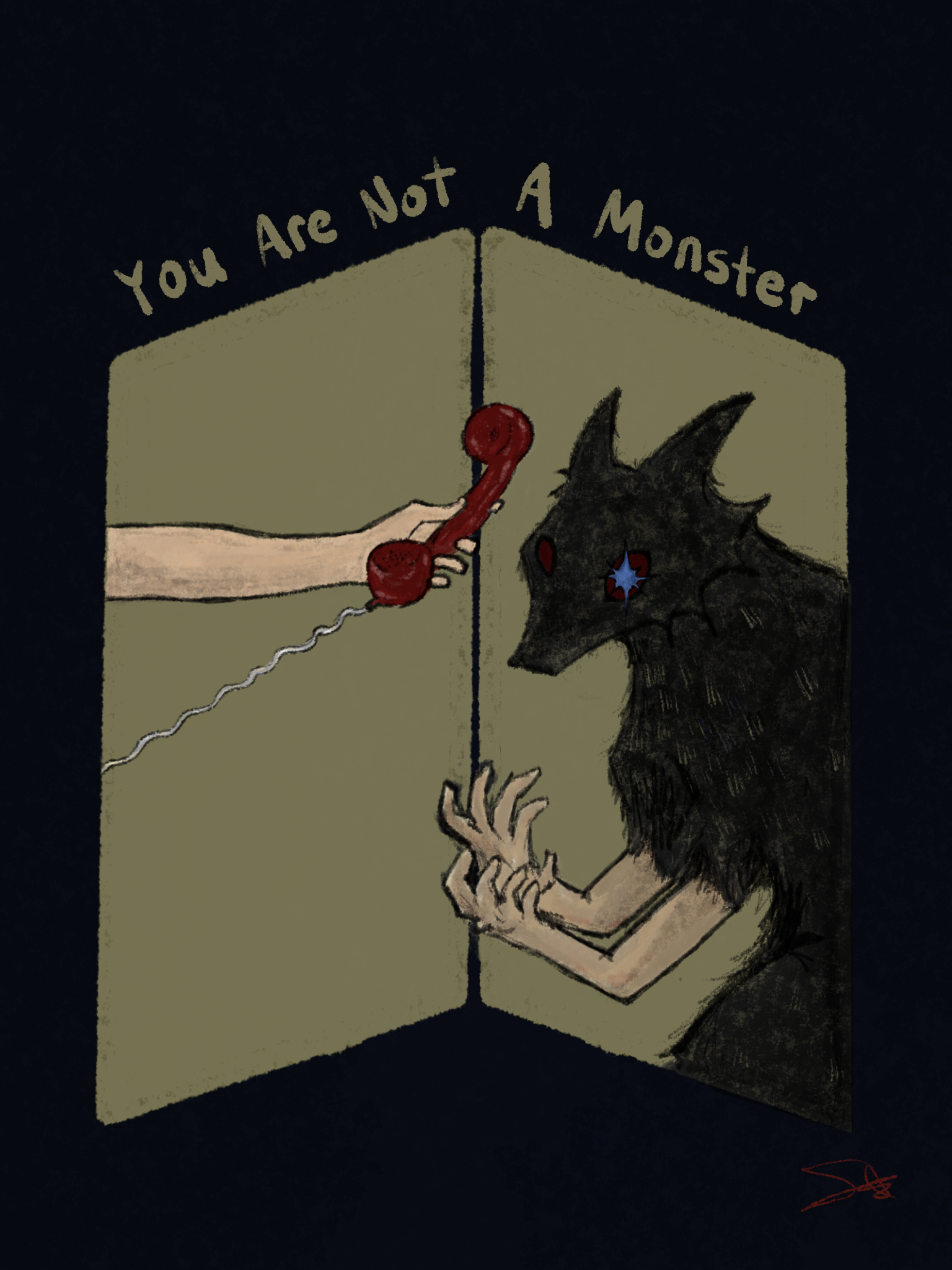 YOU ARE NOT A MONSTER