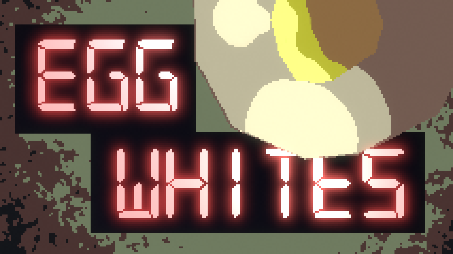 EGG WHITES