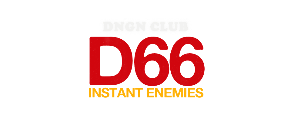 d66 INSTANT ENEMIES