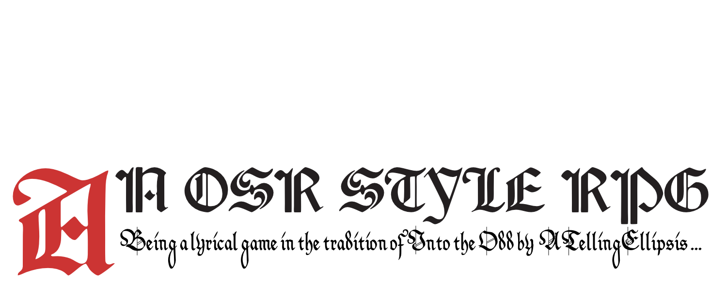 An OSR Style RPG