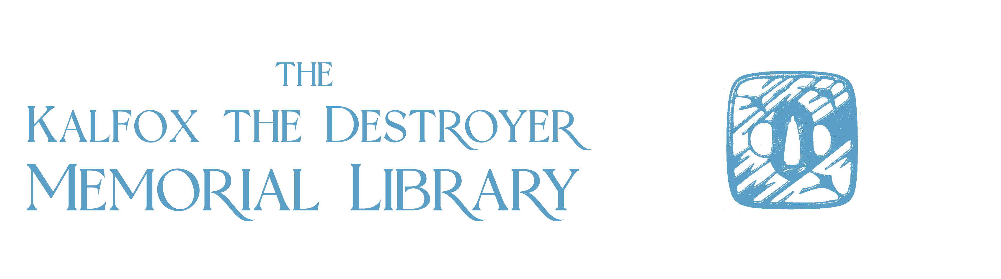 The Kalfox The Destroyer Memorial Library of Epsilon 67-B